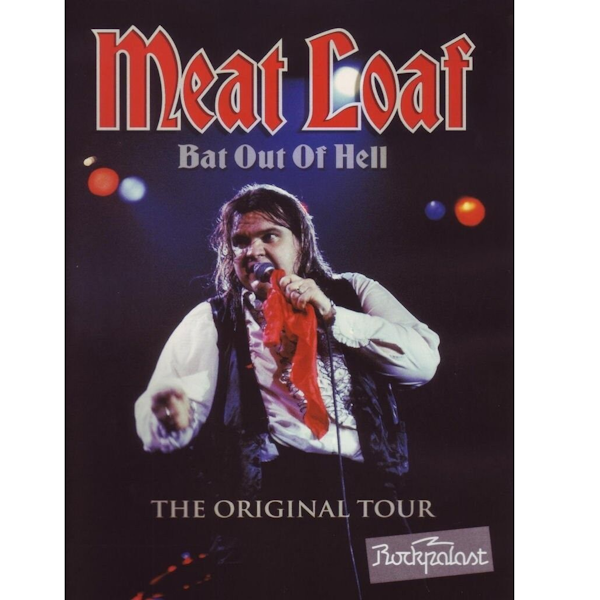 Meat Loaf: Bat Out Of Hell (The Original Tour)