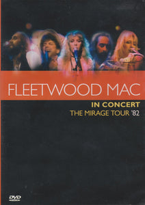 Fleetwood Mac In Concert The Mirage Tour '82