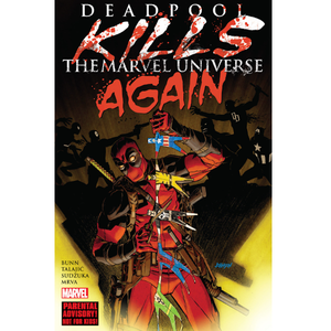 Deadpool Kills the Marvel Universe Again