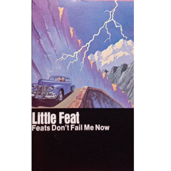 Little Feat: Feats Don't Fail Me Now
