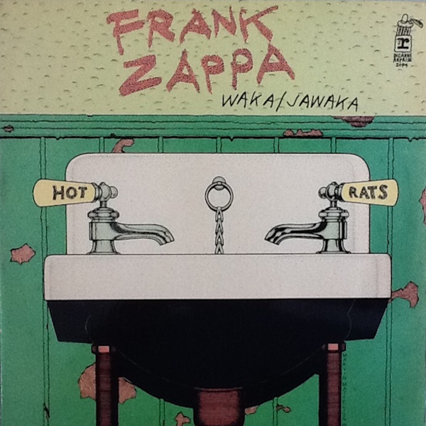 Frank Zappa: Waka / Jawaka