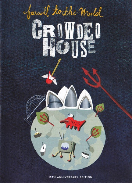 Crowded House: Farewell to the World 10th Anniversary (2006)