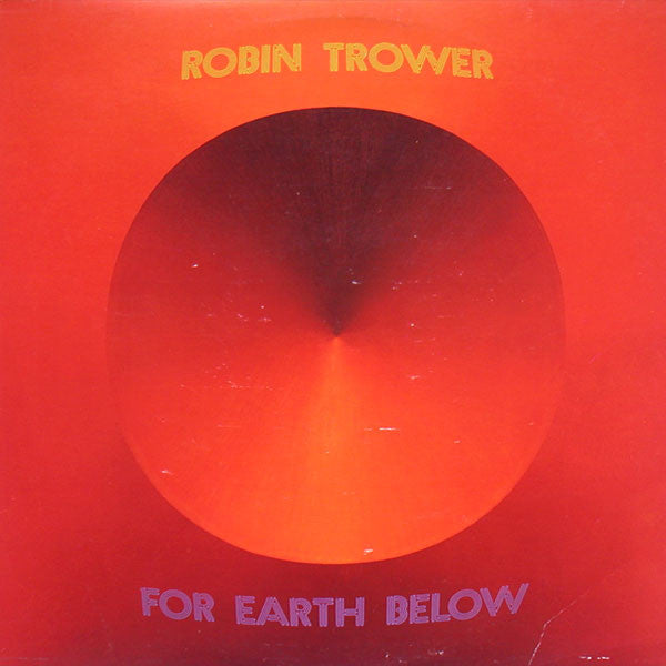 Robin Trower: For Earth Below