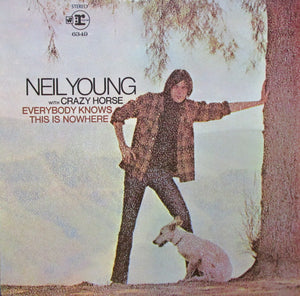 Neil Young With Crazy Horse: Everybody Knows This Is Nowhere
