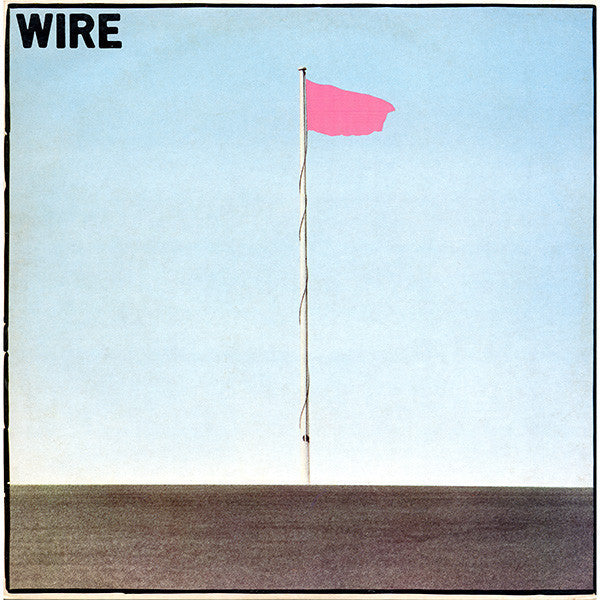 Wire: Pink Flag