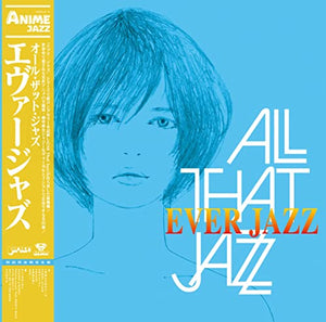 All That Jazz: Ever Jazz