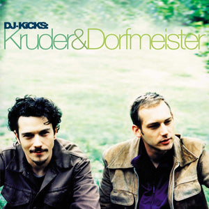 Kruder & Dorfmeister: DJ Kicks