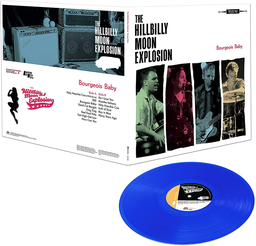 The Hillbilly Moon Explosion: Bourgeois Baby (Blue Vinyl)