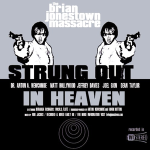 The Brian Jonestown Massacre: Strung Out In Heaven