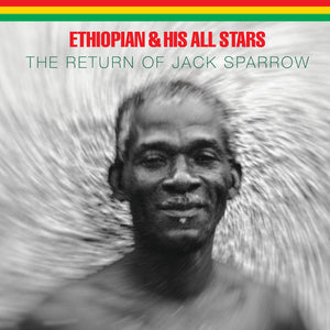 Ethiopian & His All Stars:  The Return Of Jack Sparrow