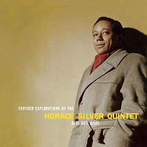 The Horace Silver Quintet: Further Explorations (Tone Poet)