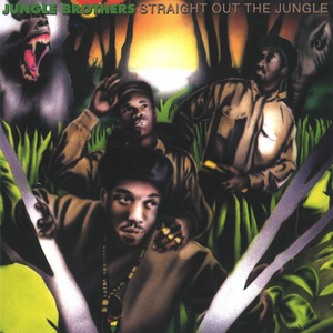Jungle Brothers: Straight Out The Jungle