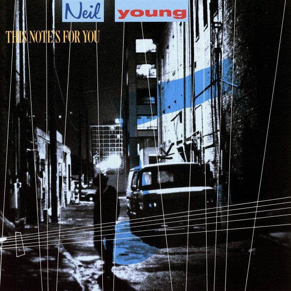 Neil Young: This Notes For You