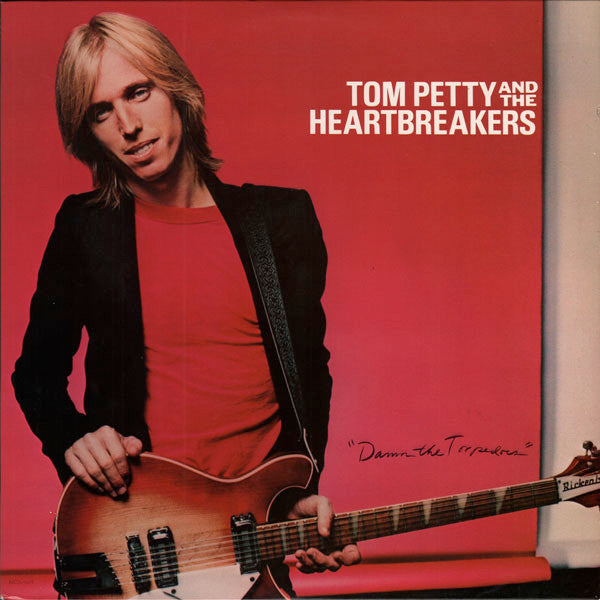 Tom Petty and The Heartbreakers: Damn The Torpedoes