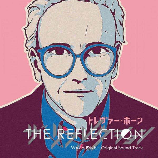 Trevor Horn: The Reflection (Wave One - Original Soundtrack)