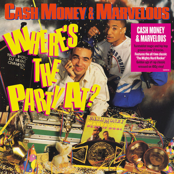 Cash Money & Marvelous: Where's The Party At?