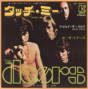 The Doors: Touch Me / Wild Child
