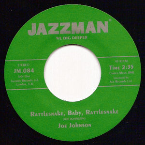 Joe Johnson: Rattlesnake, Baby, Rattlesnake / Gold Digging Man