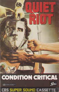 Quiet Riot: Condition Critical (Aus)