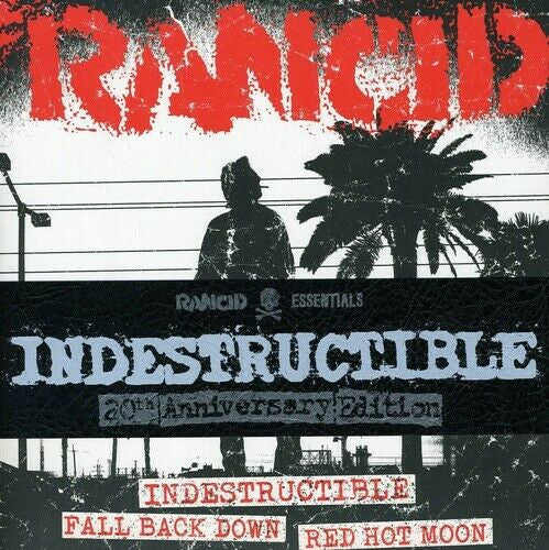 Rancid: Indestructible (20th Anniversary)