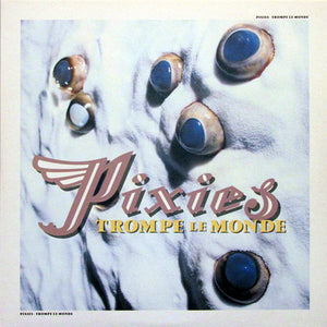 Pixies: Trompe Le Monde