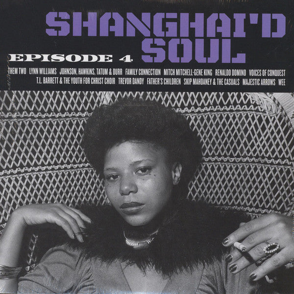 Various: Shanghai'd Soul (Episode 4)