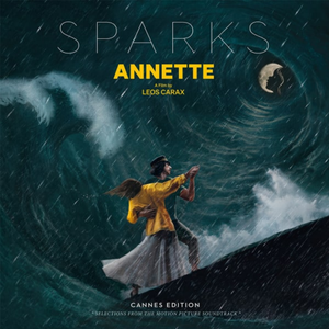 Sparks: Annette (Cannes Edition - Selections From The Motion Picture Soundtrack)