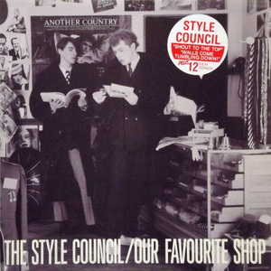 Style Council: Our Favourite Shop