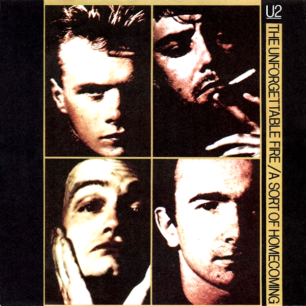 U2: The Unforgettable Fire / A Sort Of Homecoming