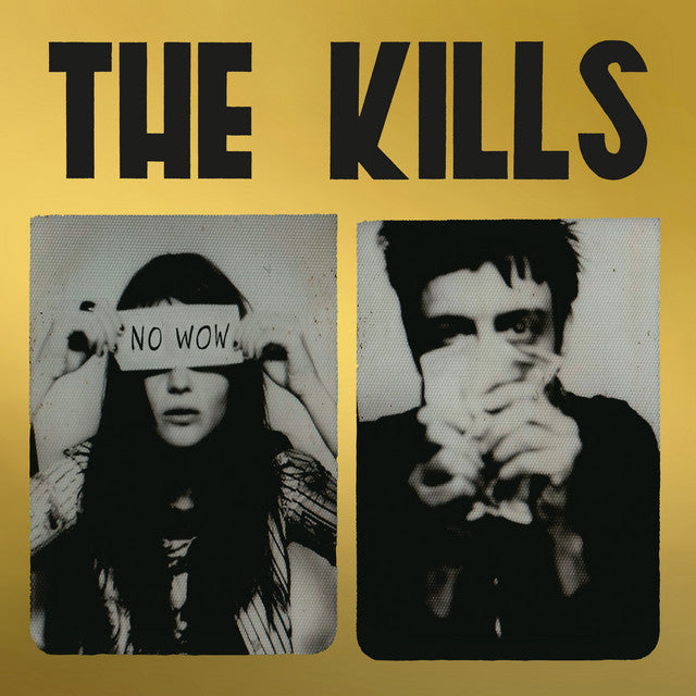 The Kills: No Wow (The Tchad Blake Mix 2022)