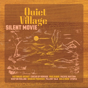 Quiet Village: Silent Movie