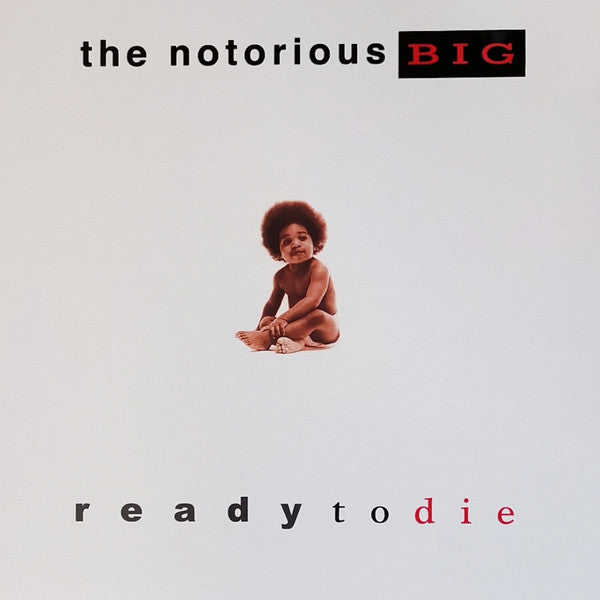 Notorious B.I.G: Ready To Die
