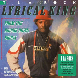 T La Rock: Lyrical King (From The Boogie Down Bronx)